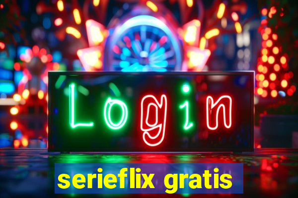 serieflix gratis